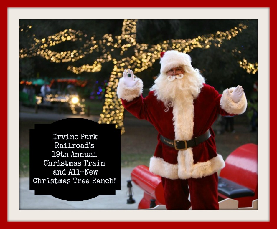 irvine park railroad 39 s 19th annual christmas train and irvine park railroad christmas train reviews